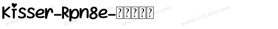 Kisser-Rpn8e字体转换