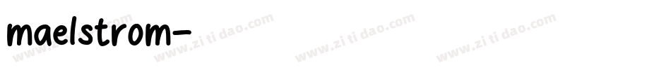 maelstrom字体转换