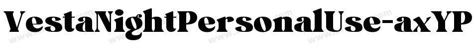 VestaNightPersonalUse-axYPa字体转换