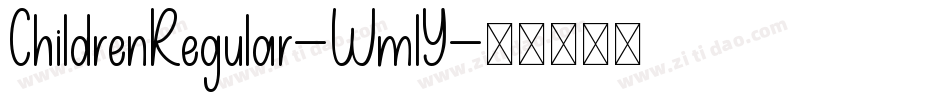 ChildrenRegular-WmlY字体转换
