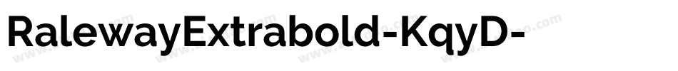 RalewayExtrabold-KqyD字体转换