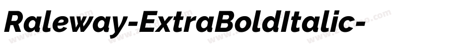 Raleway-ExtraBoldItalic字体转换