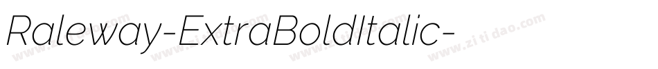 Raleway-ExtraBoldItalic字体转换