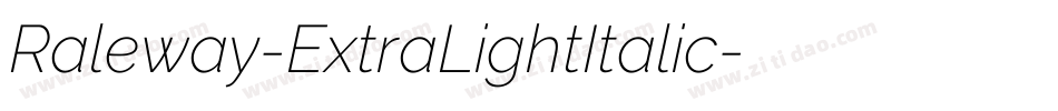 Raleway-ExtraLightItalic字体转换