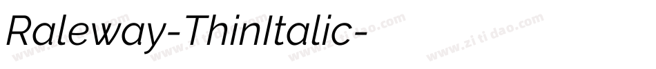 Raleway-ThinItalic字体转换