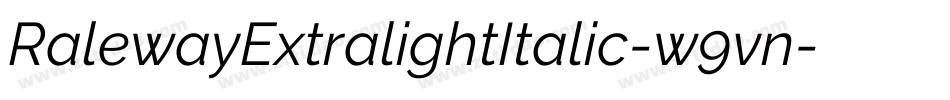 RalewayExtralightItalic-w9vn字体转换