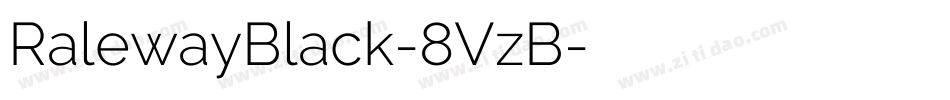 RalewayBlack-8VzB字体转换