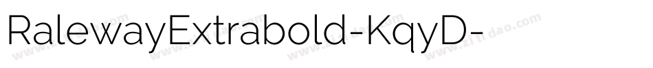 RalewayExtrabold-KqyD字体转换