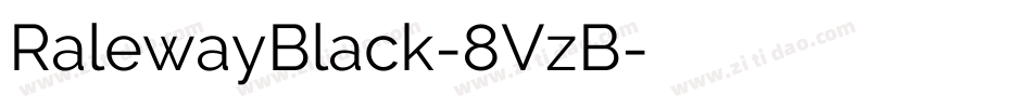 RalewayBlack-8VzB字体转换