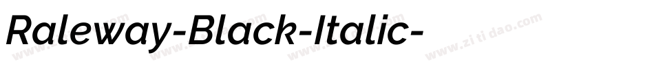 Raleway-Black-Italic字体转换