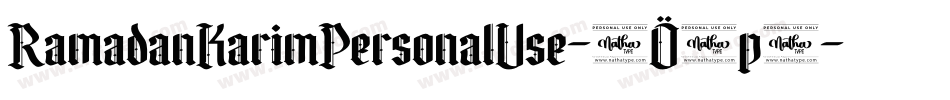 RamadanKarimPersonalUse-2O1p3字体转换 RamadanKarimPersonalUse-2O1p3字体转换