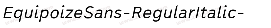EquipoizeSans-RegularItalic字体转换
