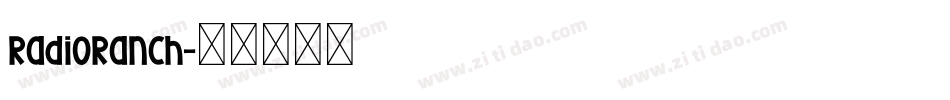 RadioRanch字体转换