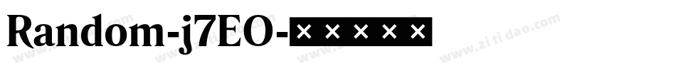 Random-j7EO字体转换 Random-j7EO字体转换