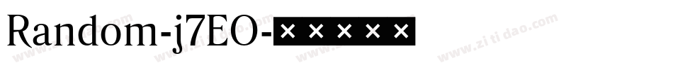 Random-j7EO字体转换 Random-j7EO字体转换
