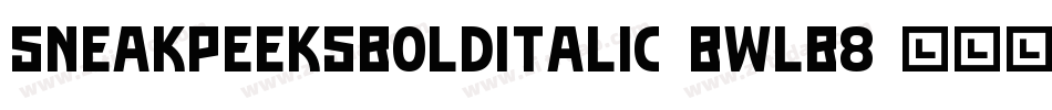 SneakPeeksBoldItalic-BWLB8字体转换
