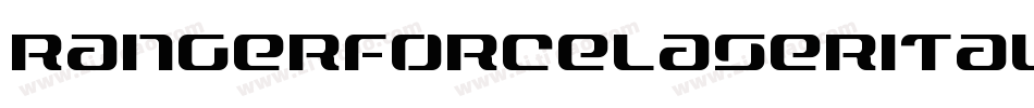 rangerforcelaserital字体转换