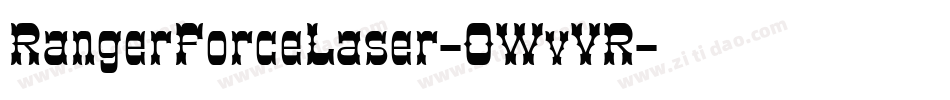 RangerForceLaser-0WvVR字体转换