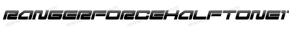 RangerForceHalftoneItalic-4BnVx字体转换 RangerForceHalftoneItalic-4BnVx字体转换