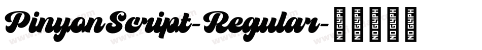 PinyonScript-Regular字体转换