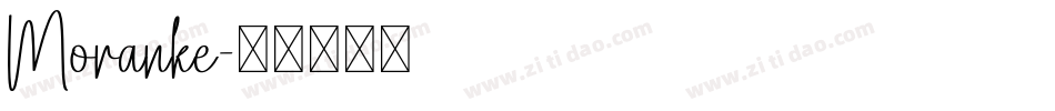 Moranke字体转换
