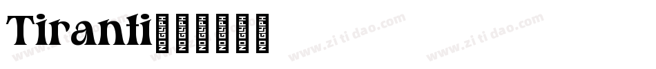 Tiranti字体转换