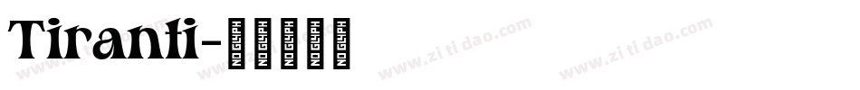 Tiranti字体转换