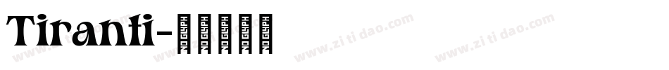 Tiranti字体转换