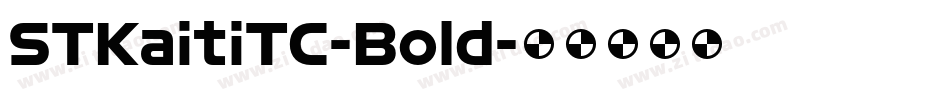 STKaitiTC-Bold字体转换