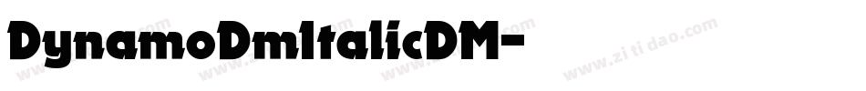 DynamoDmItalicDM字体转换