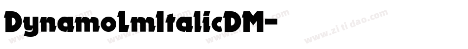 DynamoLmItalicDM字体转换