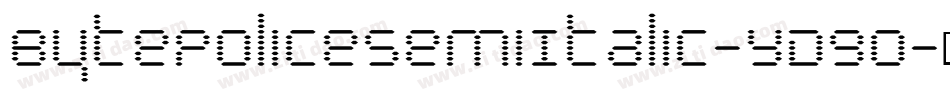 BytePoliceSemiItalic-YD9o字体转换