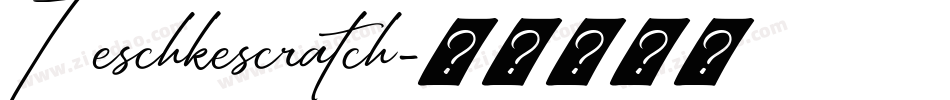 Teschkescratch字体转换