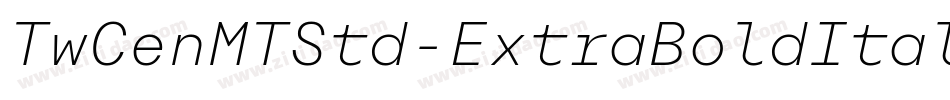 TwCenMTStd-ExtraBoldItalic字体转换