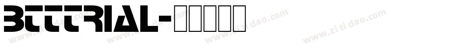 BTTTRIAL字体转换