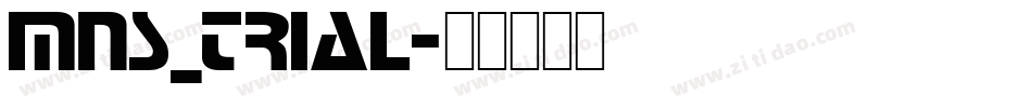 MNS_TRIAL字体转换