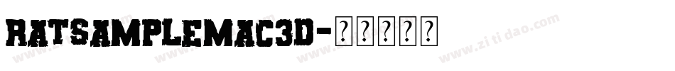 RatsampleMac3D字体转换