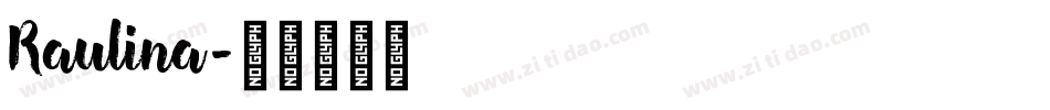 Raulina字体转换