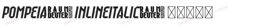 Pompeia-InlineItalic字体转换