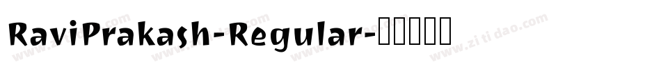 RaviPrakash-Regular字体转换