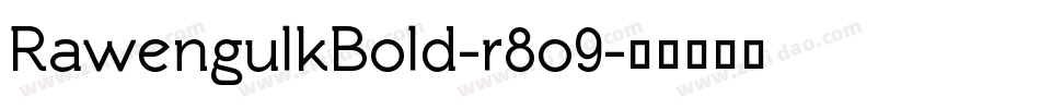 RawengulkBold-r8o9字体转换