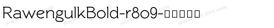 RawengulkBold-r8o9字体转换