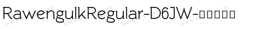 RawengulkRegular-D6JW字体转换