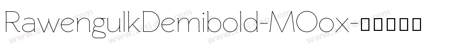 RawengulkDemibold-MOox字体转换
