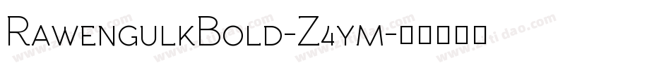RawengulkBold-Z4ym字体转换