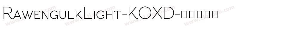 RawengulkLight-KOXD字体转换