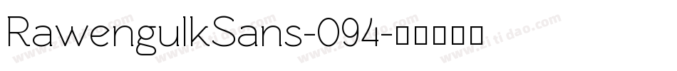 RawengulkSans-094字体转换