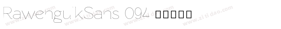 RawengulkSans-094字体转换