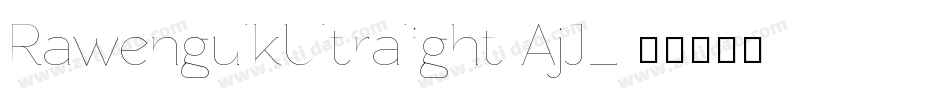 RawengulkUltralight-AjJL字体转换