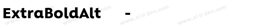 ExtraBoldAlt手机版字体转换